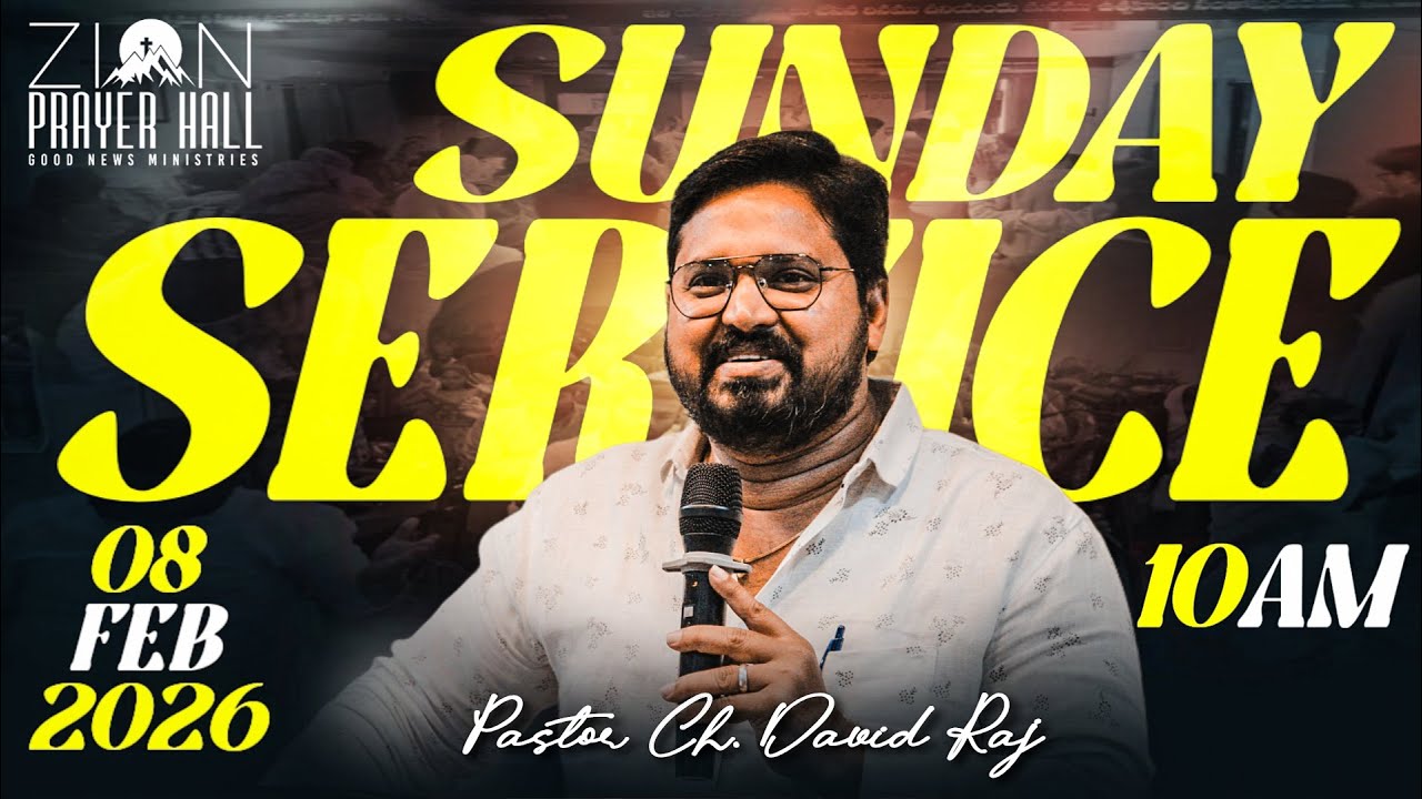 | SUNDAY SECOND SERVICE | 08/02/2026 | PS CH.DAVID RAJ | ZPH