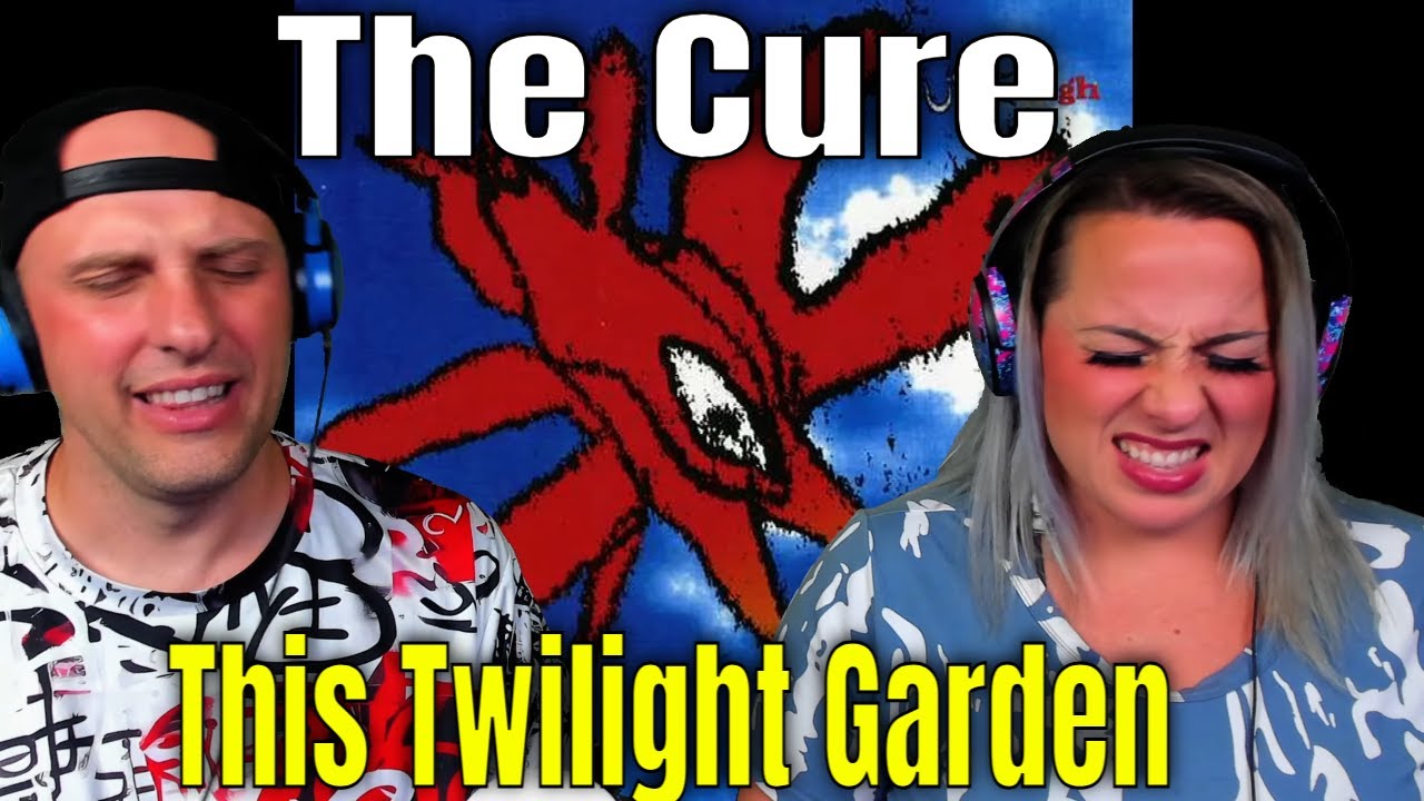 Reaction To The Cure - This Twilight Garden | THE WOLF HUNTERZ REACTIONS