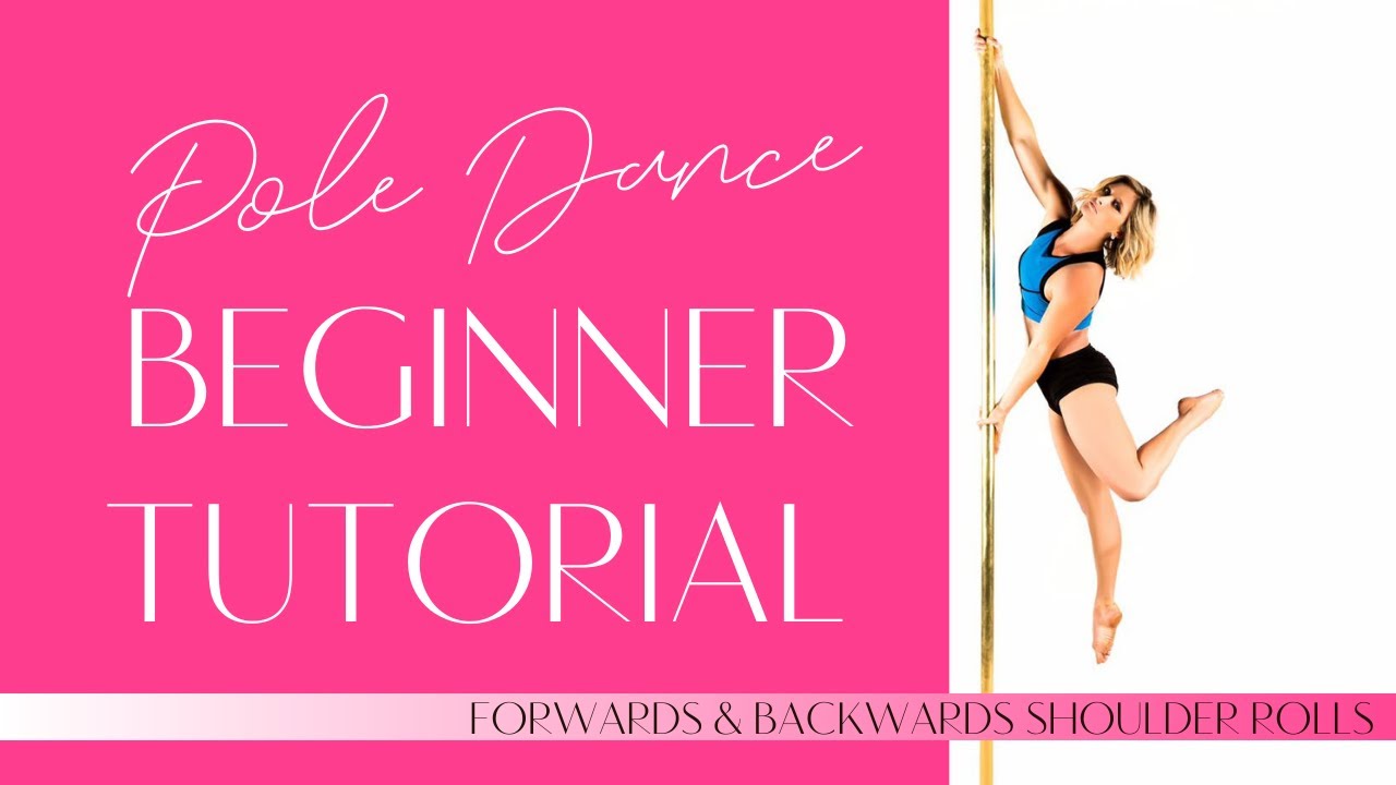 BEGINNER POLE DANCE | Forwards & Backwards Shoulder Roll Tutorial