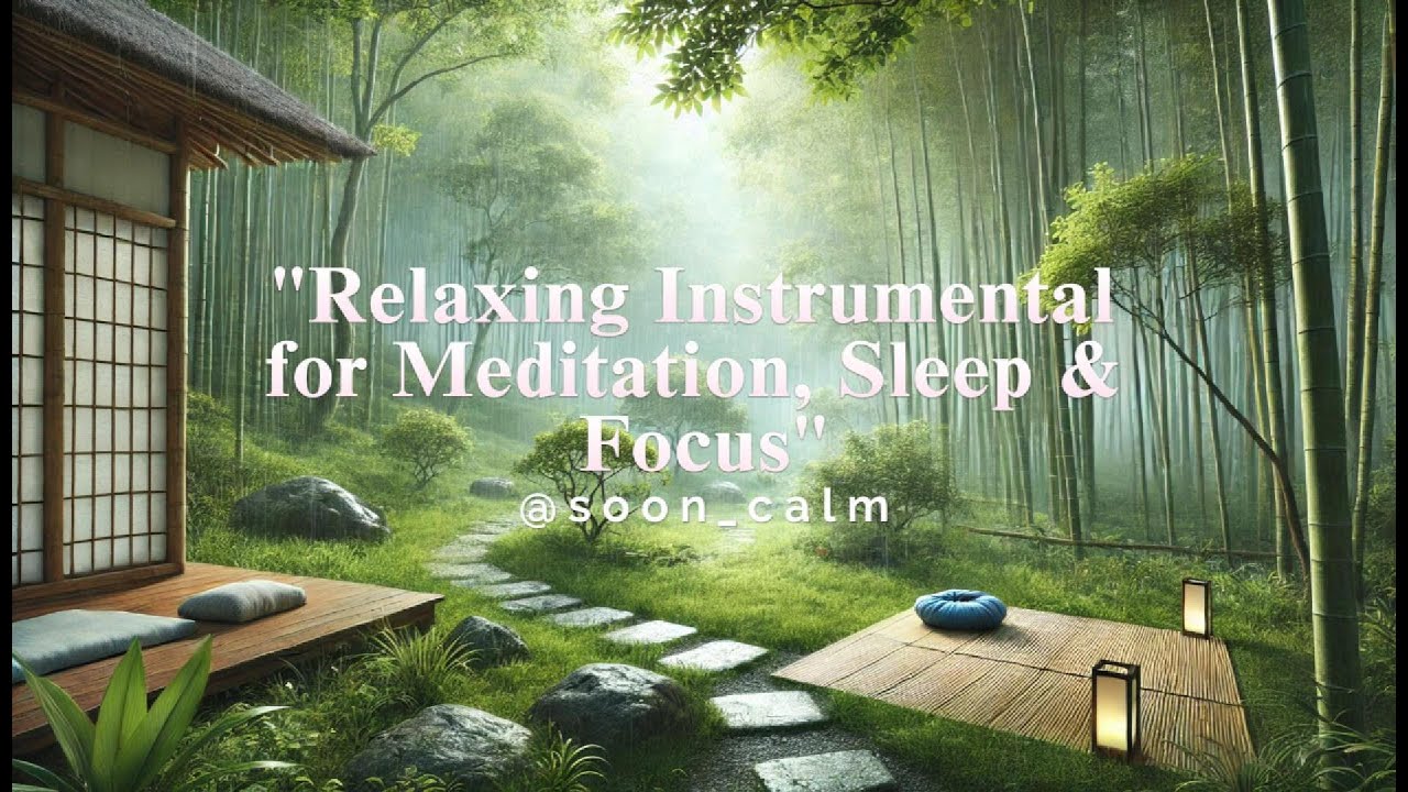 Sakinleştirici M&uuml;zik:Rahatlamak ve Konsantrasyon İ&ccedil;in / Relaxing Instrumental for Meditation Sleep