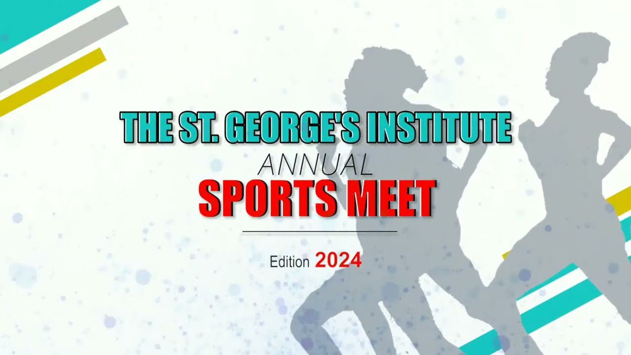 The St. George's Institute Annual Sports  |  Edition 2024