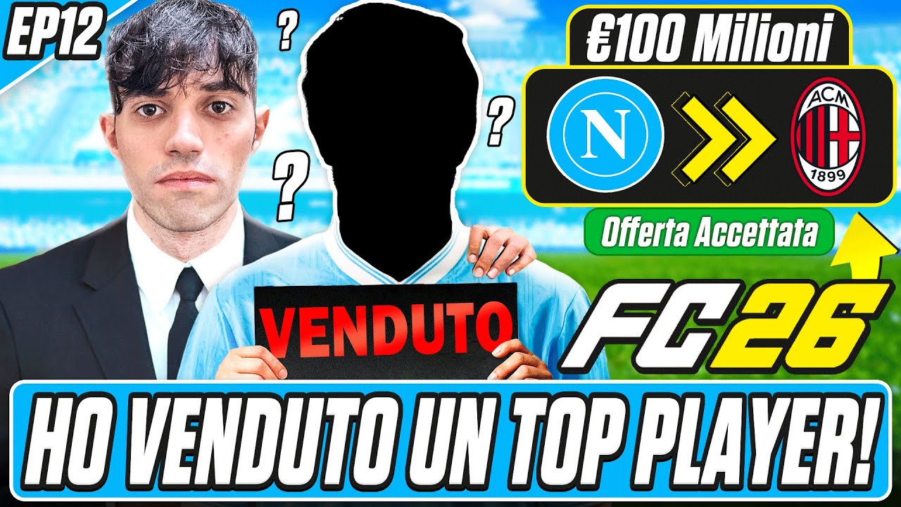 HO VENDUTO UN TOP PLAYER DEL NAPOLI! + OTTAVI DI CHAMPIONS LEAGUE! - FC 26 CARRIERA ALLENATORE EP.12