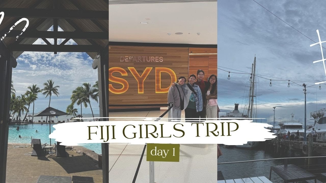 Fiji Trip 2023 - part 1 | girls trip, doubletree resort, port denarau