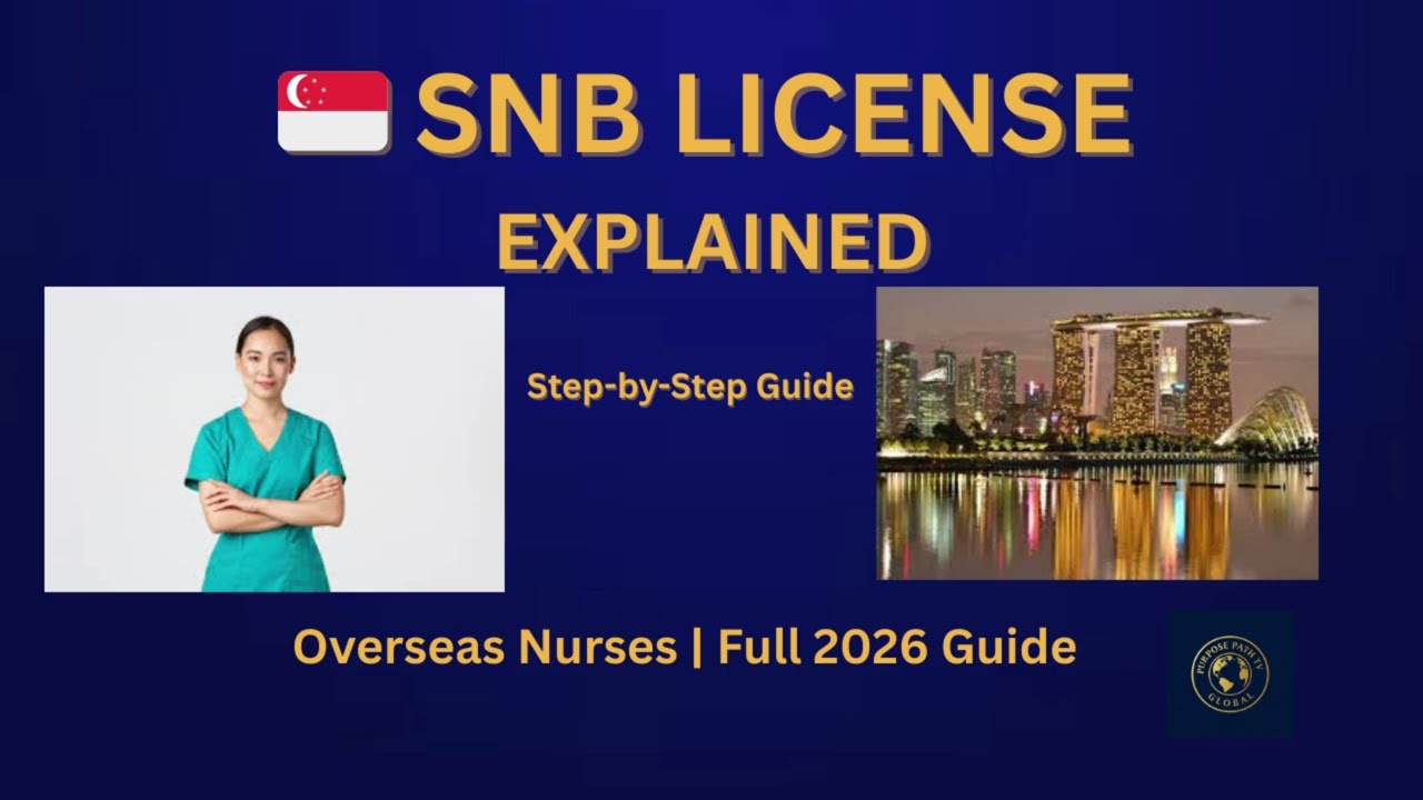 SNB License Explained (2026) 🇸🇬 | Step-by-Step Guide for Overseas Nurses