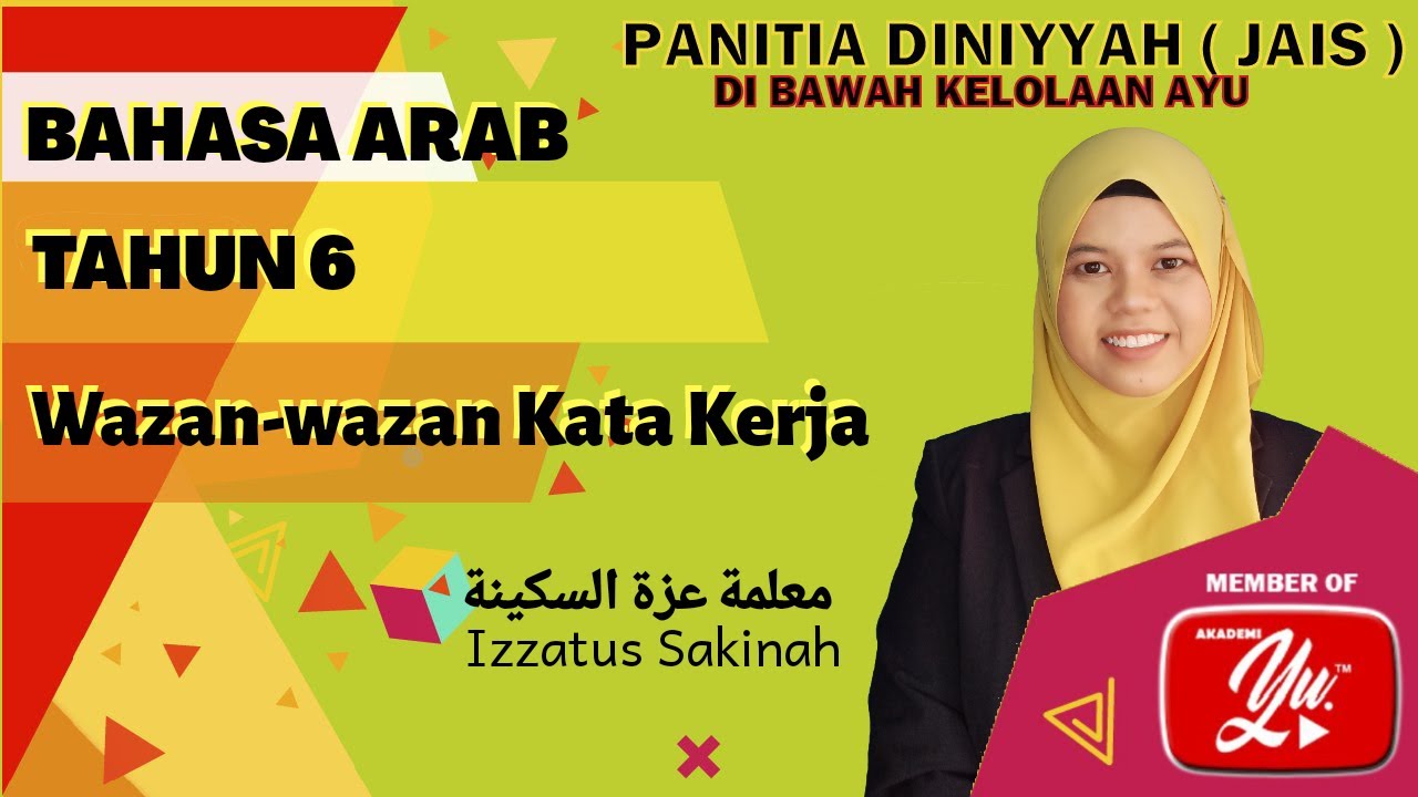 Timbangan Kata Kerja | أوزان الأفعال | BAHASA ARAB 6 | JAIS
