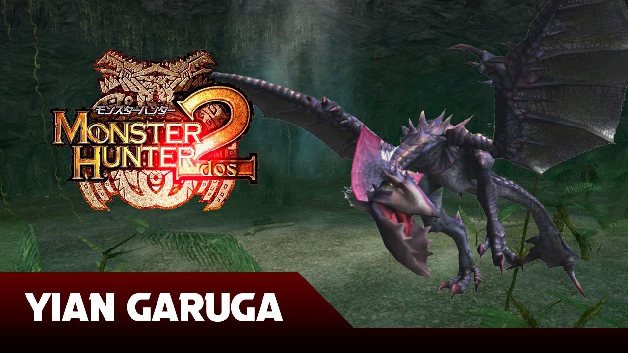 MH2Dos - Yian Garuga | イャンガルルガ