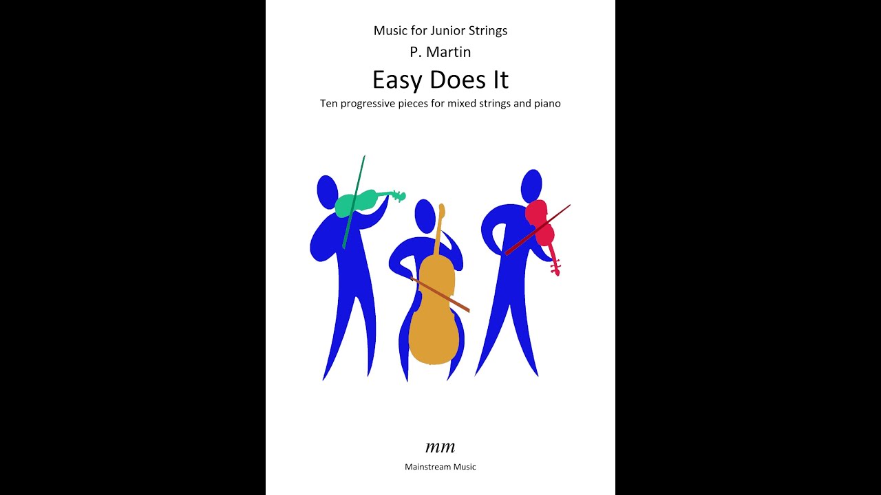 Easy Does It - Mixed Strings & Piano