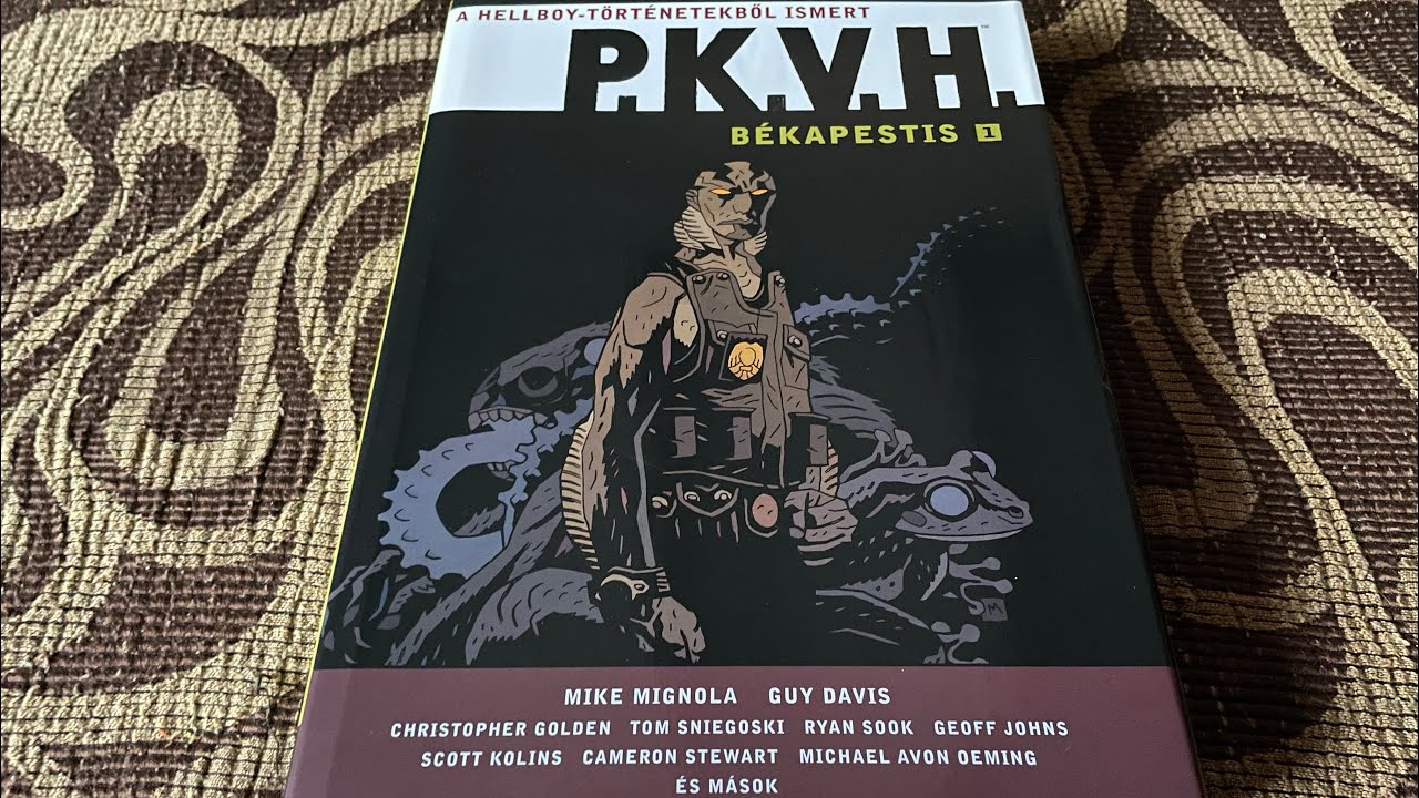 P.K.V.H. Békapestis Omnibus 1. Kötet (Mike Mignola által dedikált, 100 Darabra Limitált)