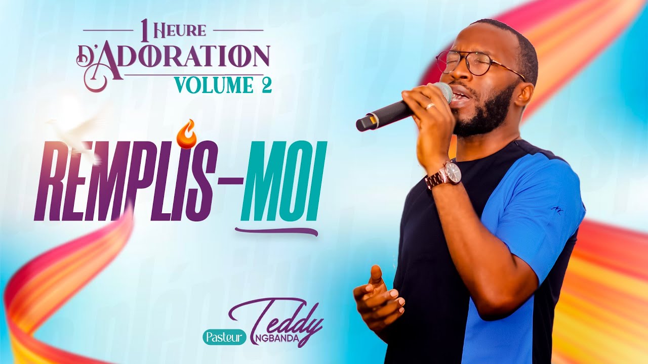 1 𝐇𝐄𝐔𝐑𝐄 𝐃’𝐀𝐃𝐎𝐑𝐀𝐓𝐈𝐎𝐍_𝐕𝐎𝐋𝐔𝐌𝐄 2️⃣-𝐑𝐞𝐦𝐩𝐥𝐢𝐬-𝐦𝐨𝐢 𝐚𝐯𝐞𝐜 𝐥𝐞 𝐏𝐚𝐬𝐭𝐞𝐮𝐫 𝐓𝐞𝐝𝐝𝐲 𝐍𝐆𝐁𝐀𝐍𝐃𝐀 🎵 🎧 🎶