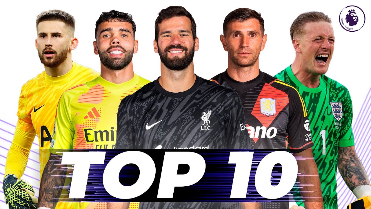 🧤 Top 10 Premier League Goalkeepers 2025! 🏆
