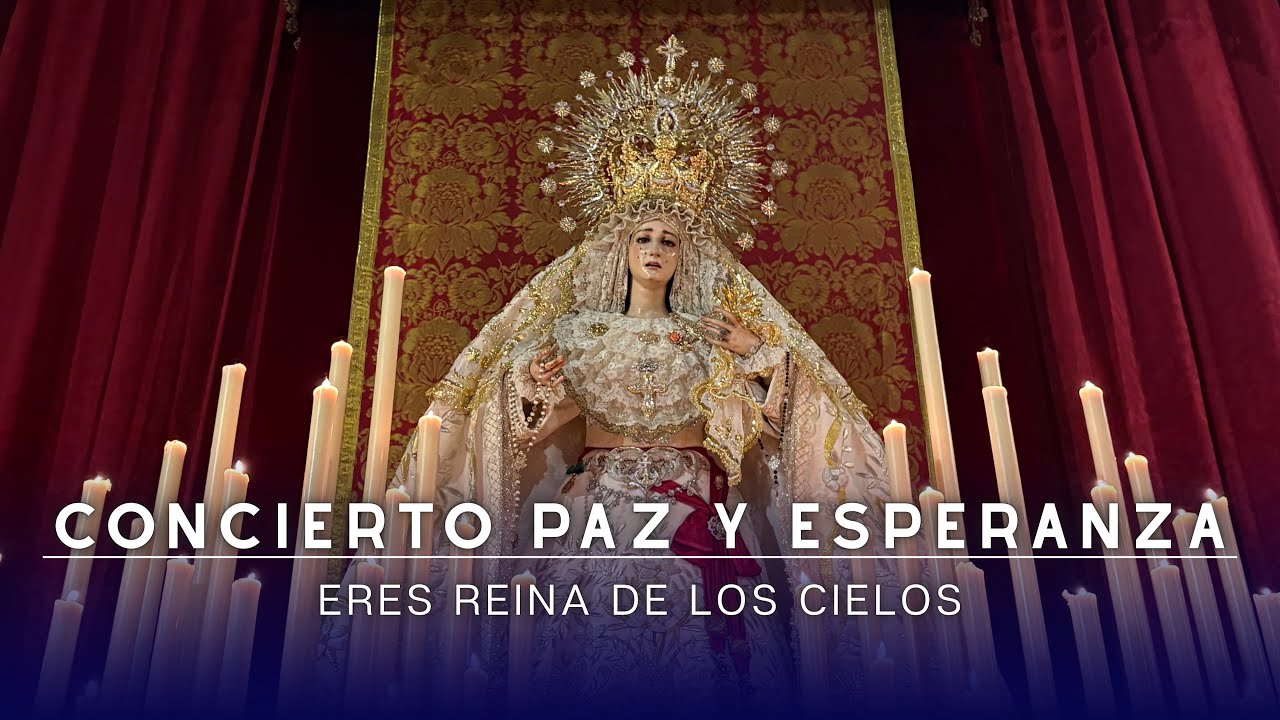 Eres Reina de los Cielos || Concierto Paz y Esperanza || Córdoba 2026