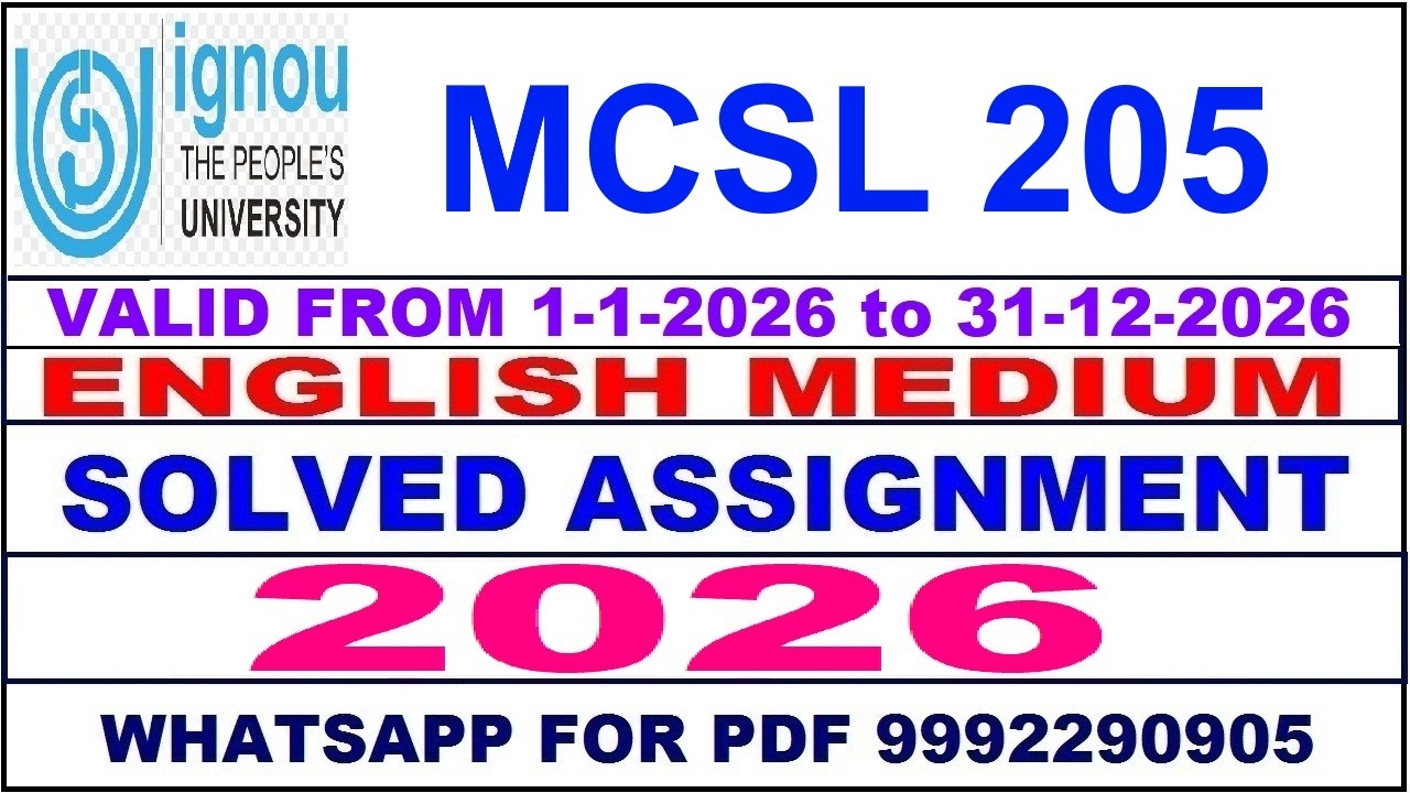 MCSL 205 solved assignment 2026 in English || mcsl 205 solved assignment 2026 || ignou mcsl205 2026