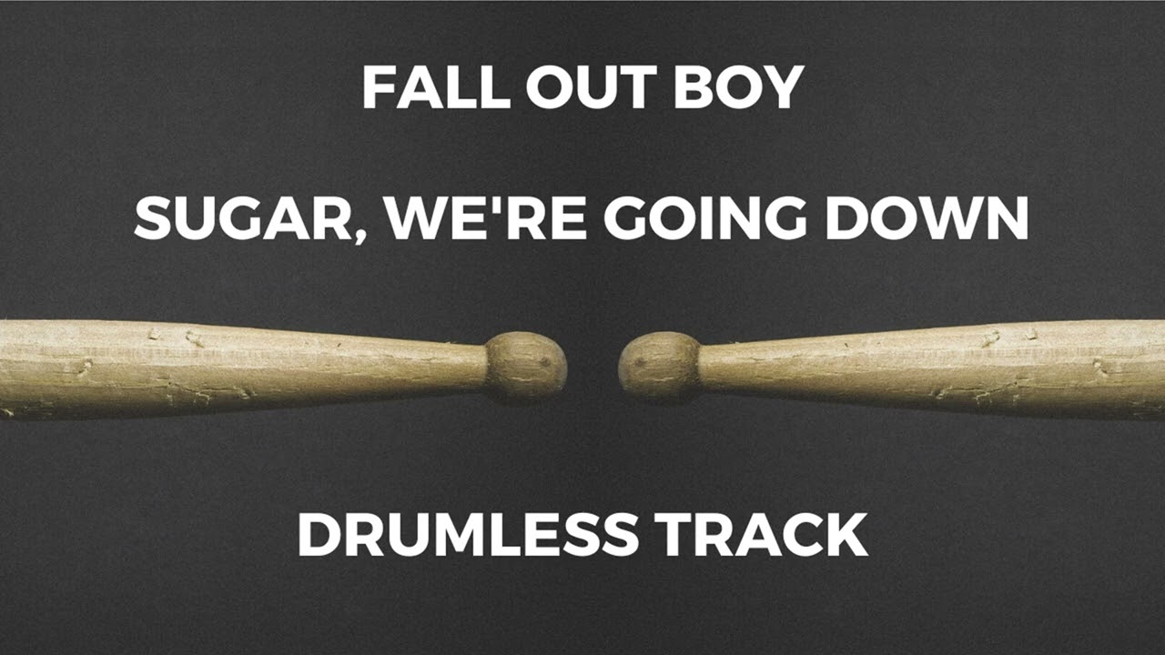 Fall Out Boy - Sugar, We're Going Down (drumless) - 162 BPM