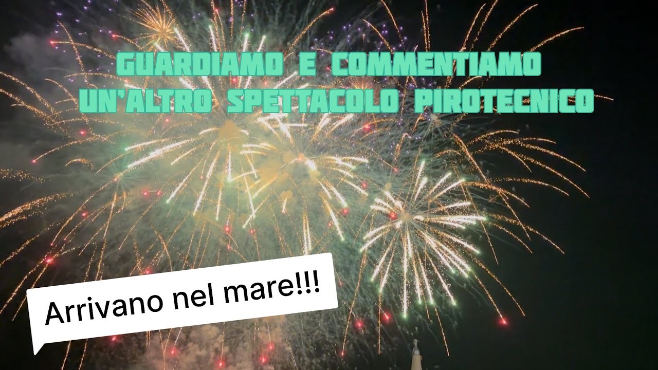 Guardiamo e commentiamo un altro spettacolo pirotecnico 🔥