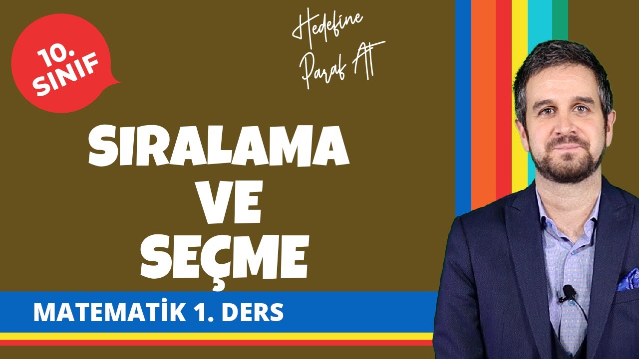 Sıralama ve Seçme | 10. Sınıf Matematik Konu Anlatımları #10mtmtk