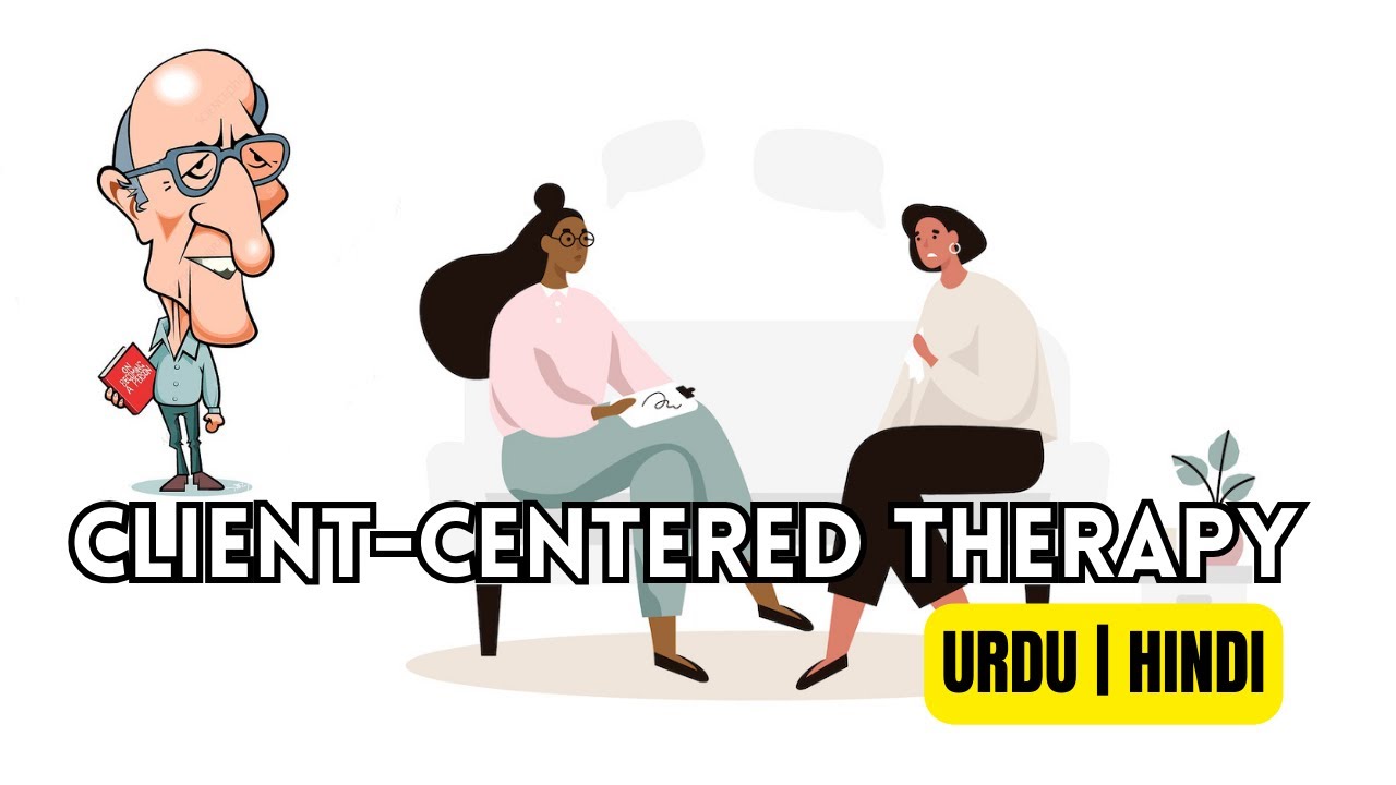 Person / Client-Centered Therapy | Carl Rogers | Urdu | Hindi