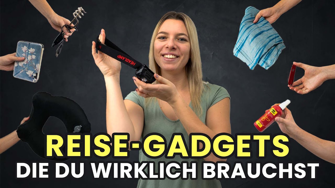 TOP 10 Reisegadgets, die du WIRKLICH brauchst | Reise- und Urlaubsplanung
