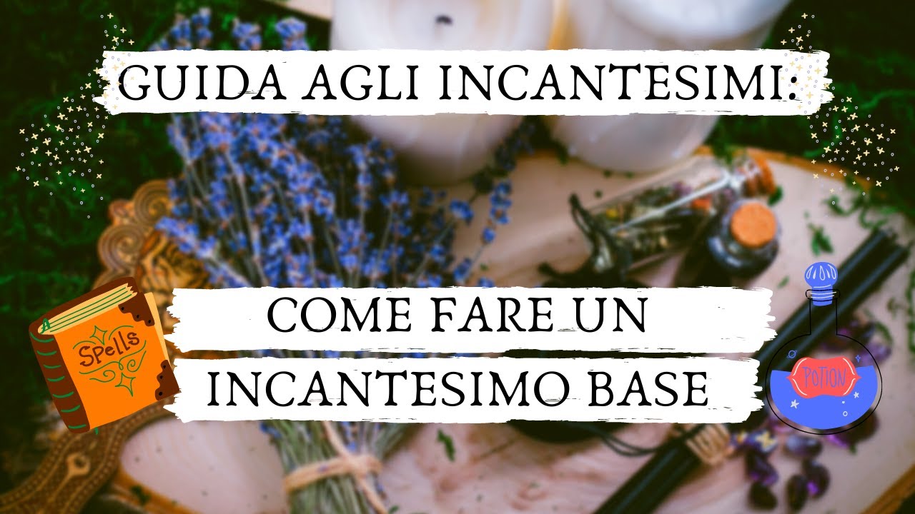 Tutorial Incantesimi: COME FARE un INCANTESIMO (3\ )