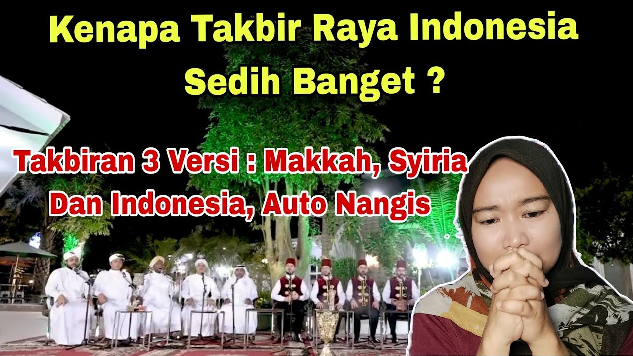 TAKBIRAN 3 VERSI : MAKKAH, SYIRIA, INDONESIA, TAKBIRAN INDONESIA SEDIH BANGET‼️MALAYSIAN REACT
