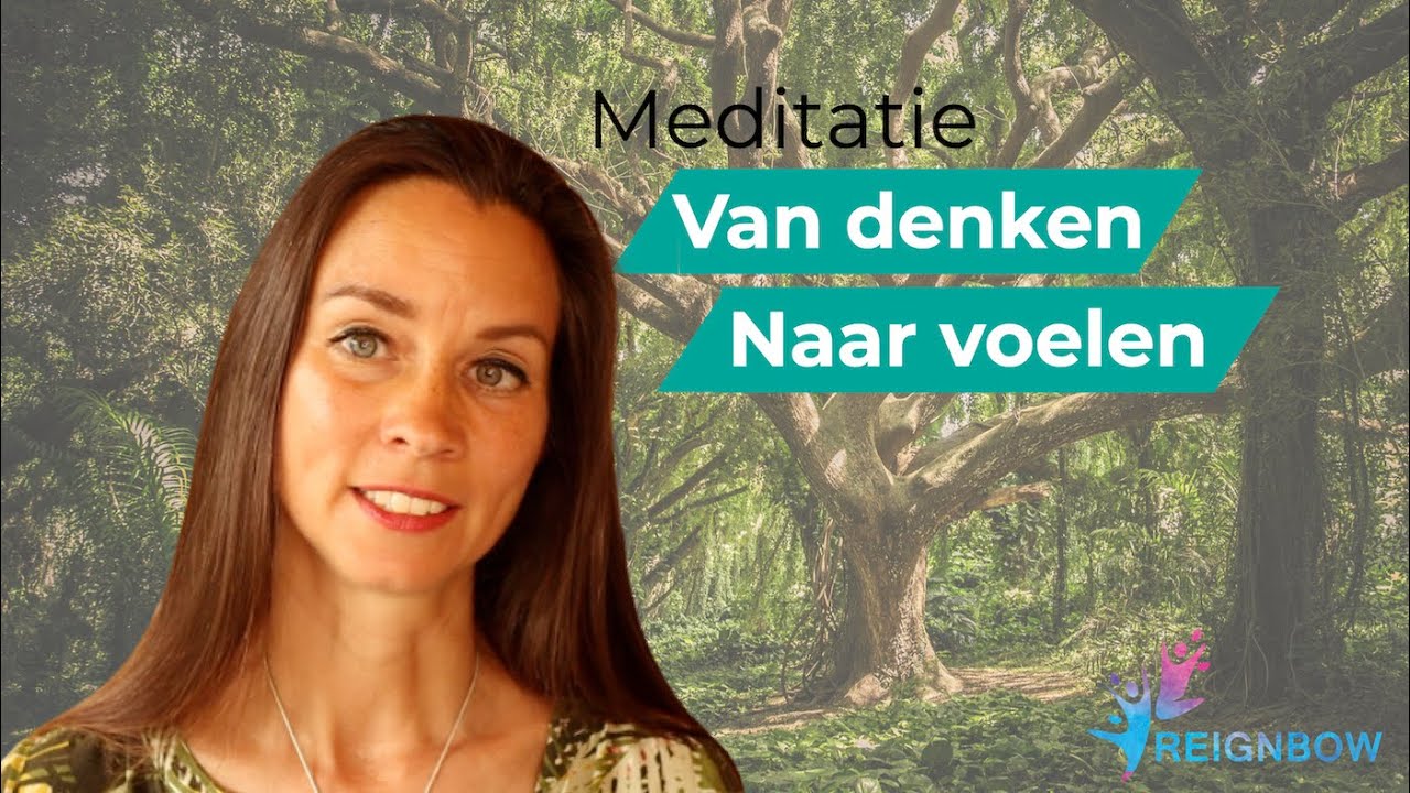 Meditatie van denken naar voelen | Contact maken met je lichaam en de energie van moeder aarde