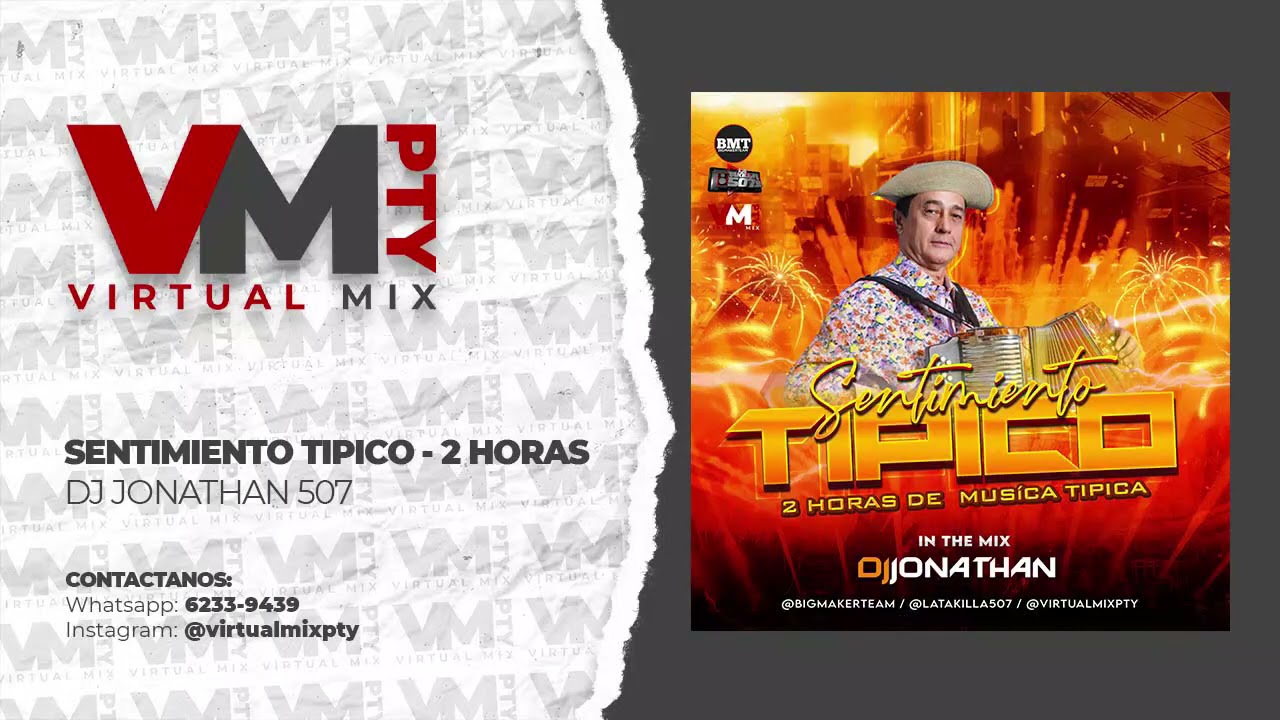 SENTIMIENTO TIPICO MIX - 2 HORAS DE MUSICA TIPICA - Dj Jonathan 507 - T&Iacute;PICO PANAM&Aacute;