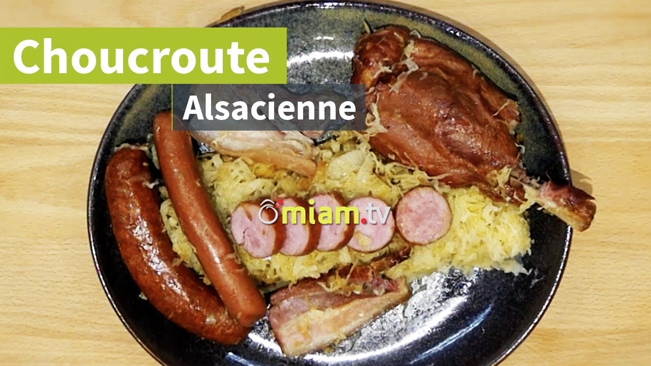 RECETTE DE LA VERITABLE CHOUCROUTE ALSACIENNE