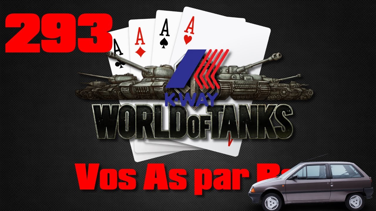 AX K-WAY | World of Tanks | Vos As par Bal 293 | FV215b