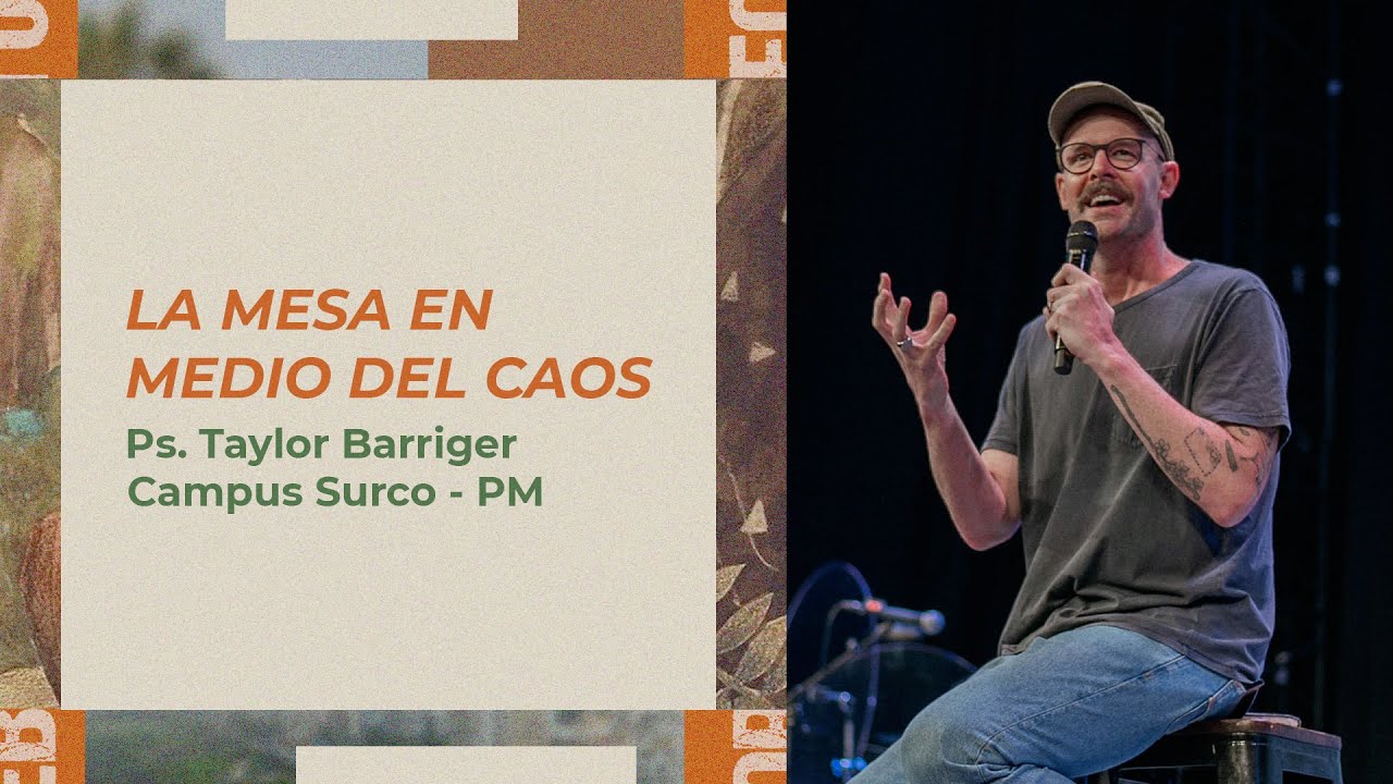 17.08.25 | Taylor Barriger | La mesa en medio del caos | Campus Surco & Online Noches cdv