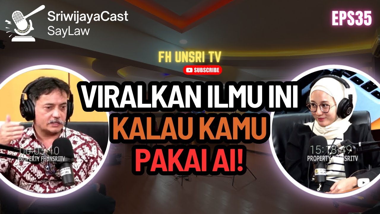 [Eps. 35 #SriwijayaCast SayLaw] Dr. Tristam P. Moeliono, S.H., M.H., LL.M: “alami dan dalami Hukum!”