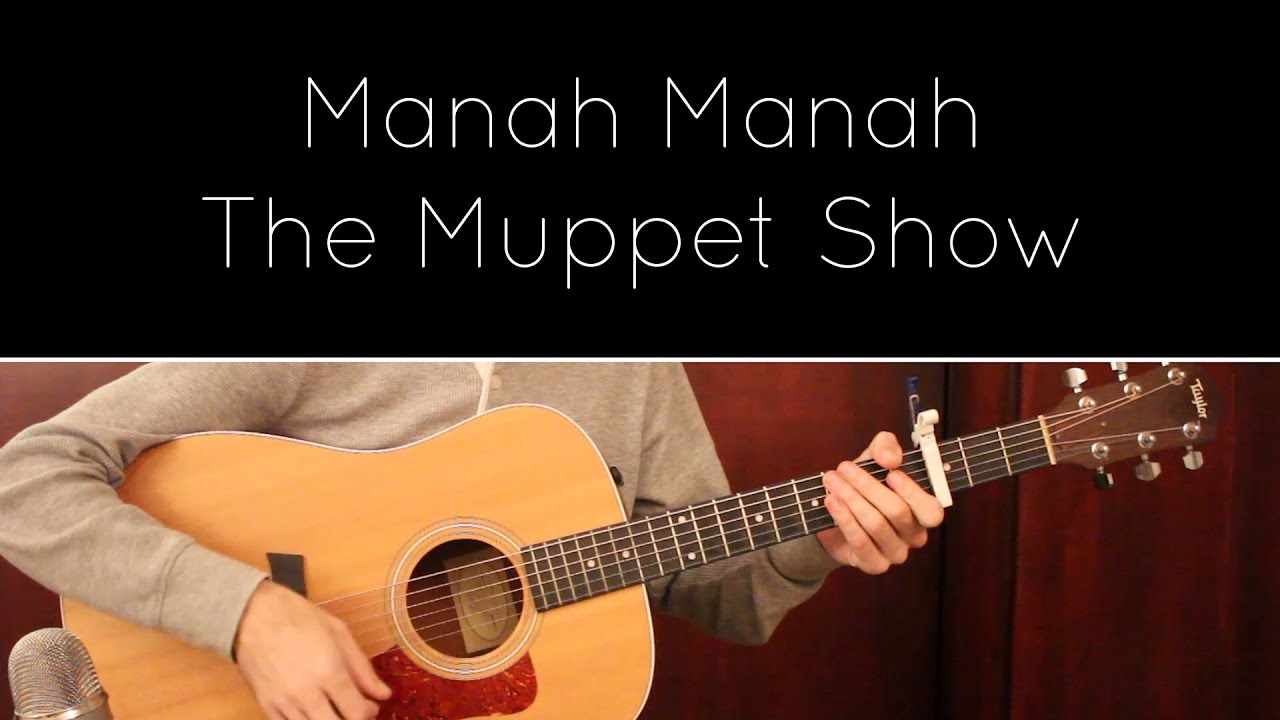 Manah Manah - The Muppet Show [Acoustic]