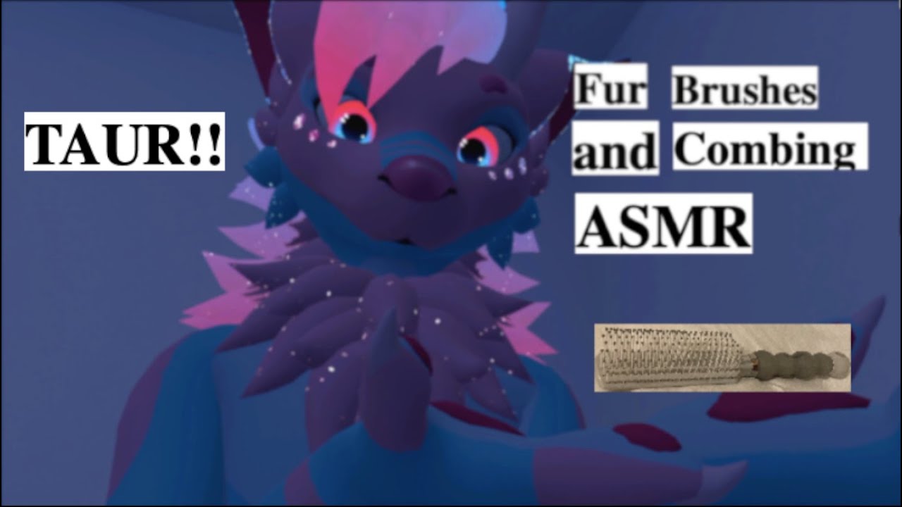 [Furry ASMR] Taur gives you fur brushes and pets