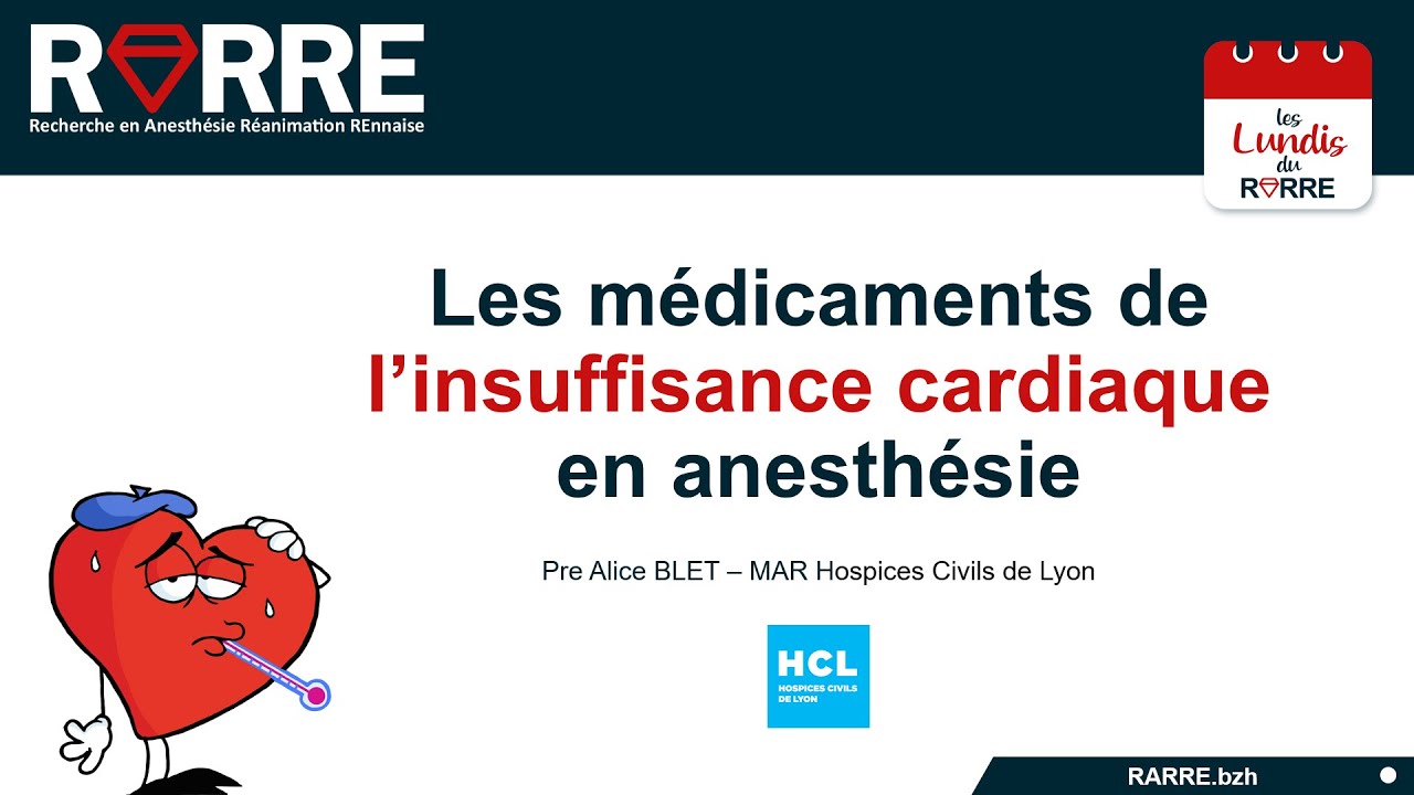 Lundi RARRE#24 Médicaments de l'insuffisance cardiaque en anesthésie