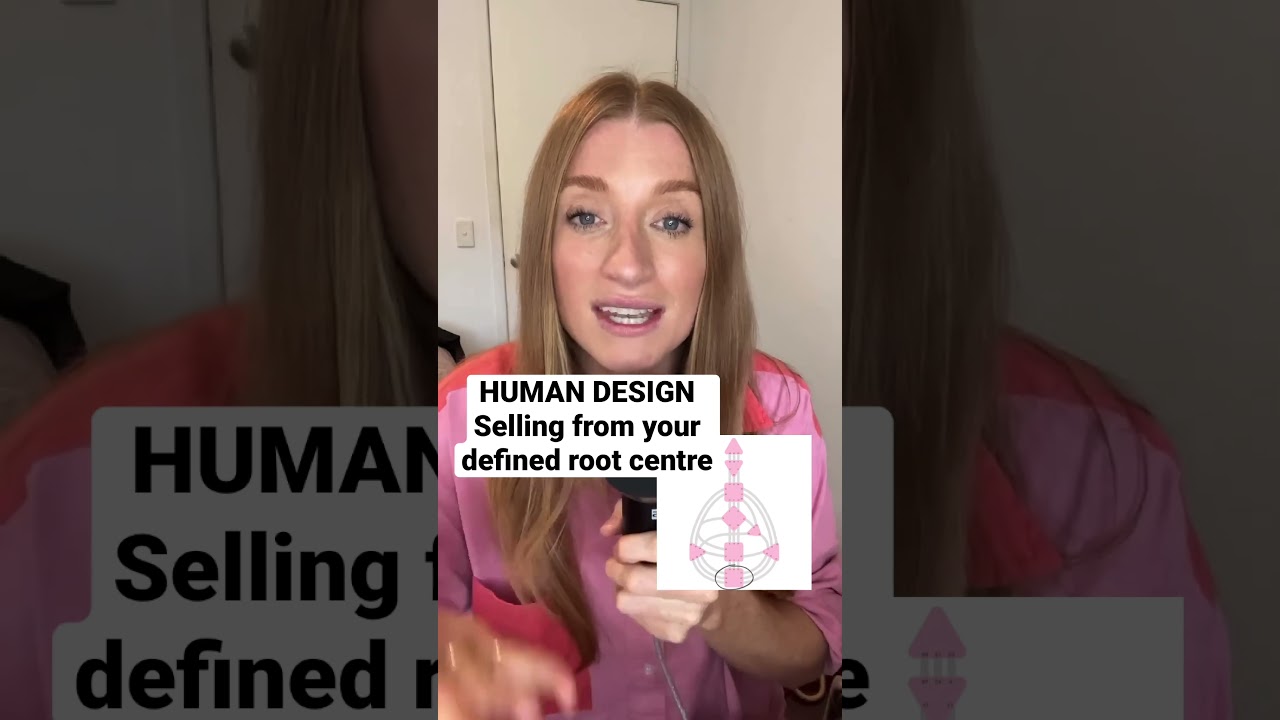 HUMAN DESIGN Selling from your defined root centre #humandesign #coaching #selfhelp #mindsetcoach