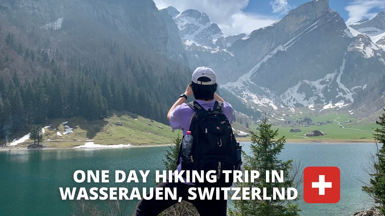 HIKING DAY TRIP TO WASSERAUEN, SWITZERLAND | GTL SERIES