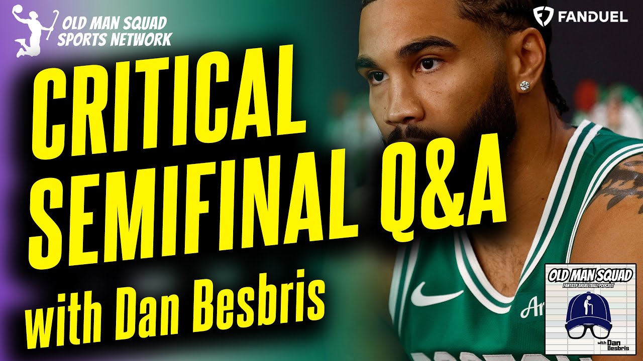 Critical Playoff Decision Time! Live Q&A with Dan Besbris, Semifinal Week!