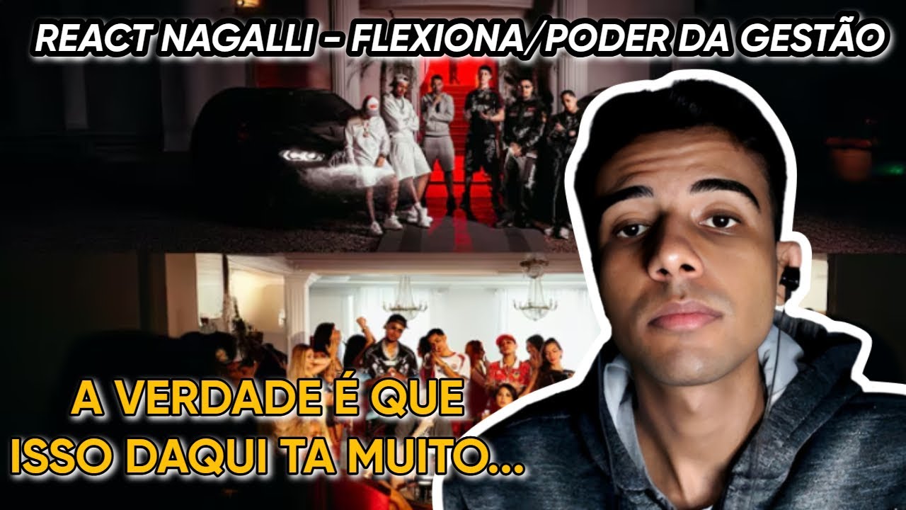 DiorgenesReact NAGALLI - Flexiona / Poder da Gestão (BIN, MC Joãozinho VT, G.A, VEIGH & MC Tuto)