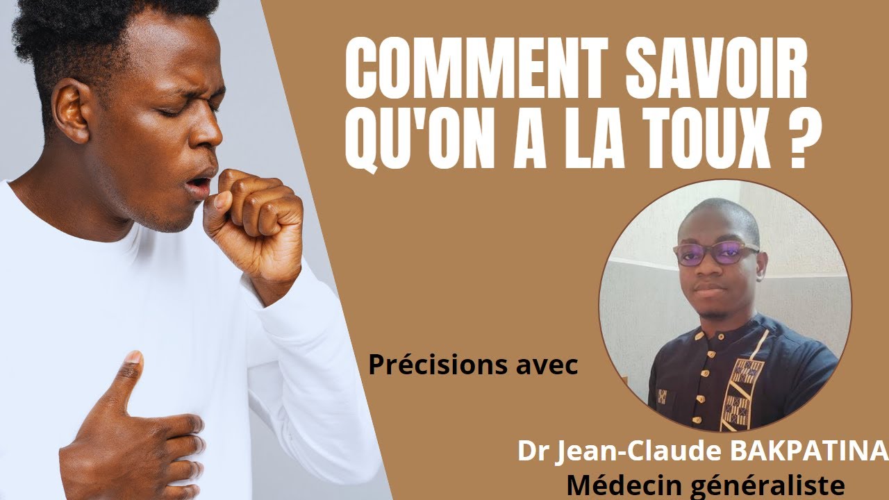 Est-ce que j'ai la toux ?