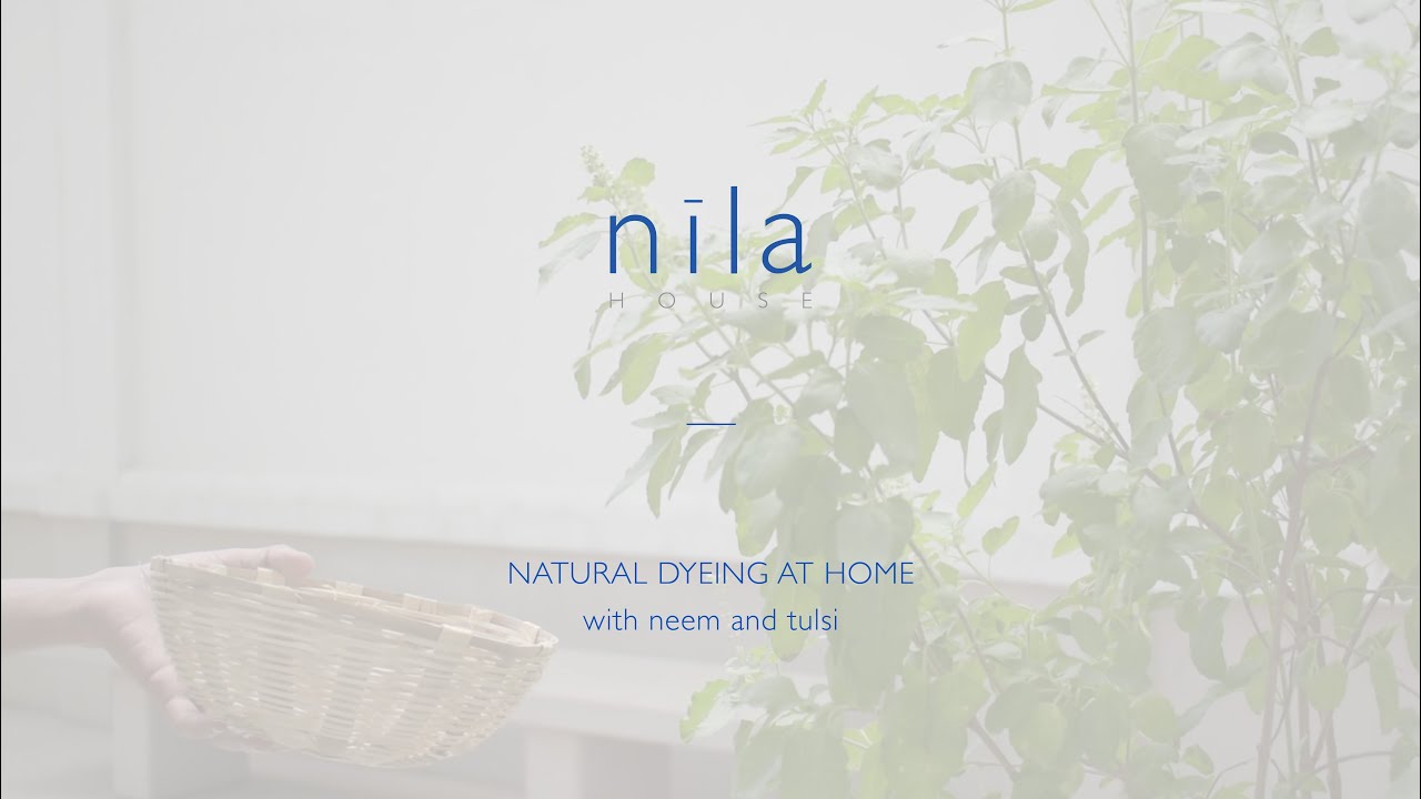 Natural Dyeing at home with Tulsi & Neem