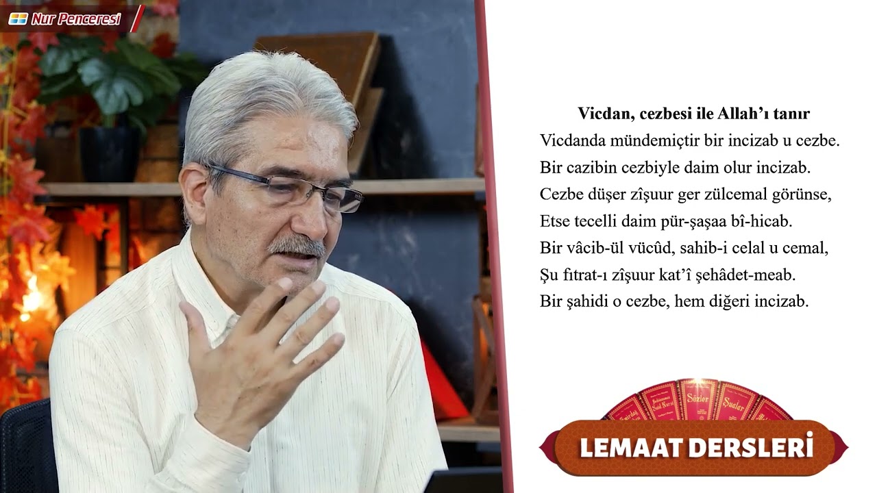 Vicdan ve Fıtrat / Lemaat Dersleri 4. Bölüm /  Prof. Dr. Şadi EREN