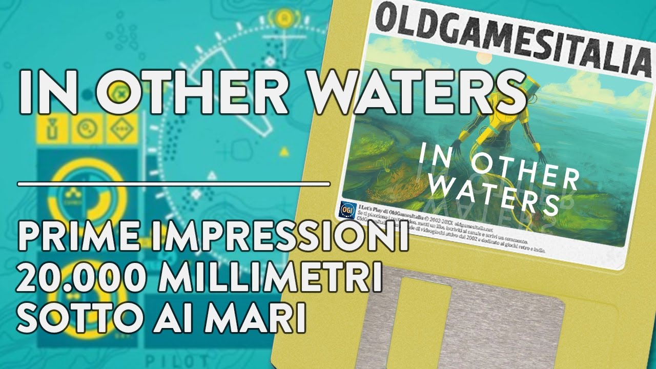 [ITA] IN OTHER WATERS | Ventimila millimetri sotto i mari