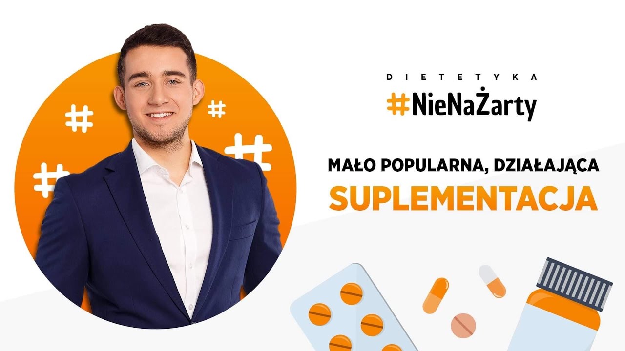 Dietetyka #NieNaŻarty - Mało popularna, działająca suplementacja