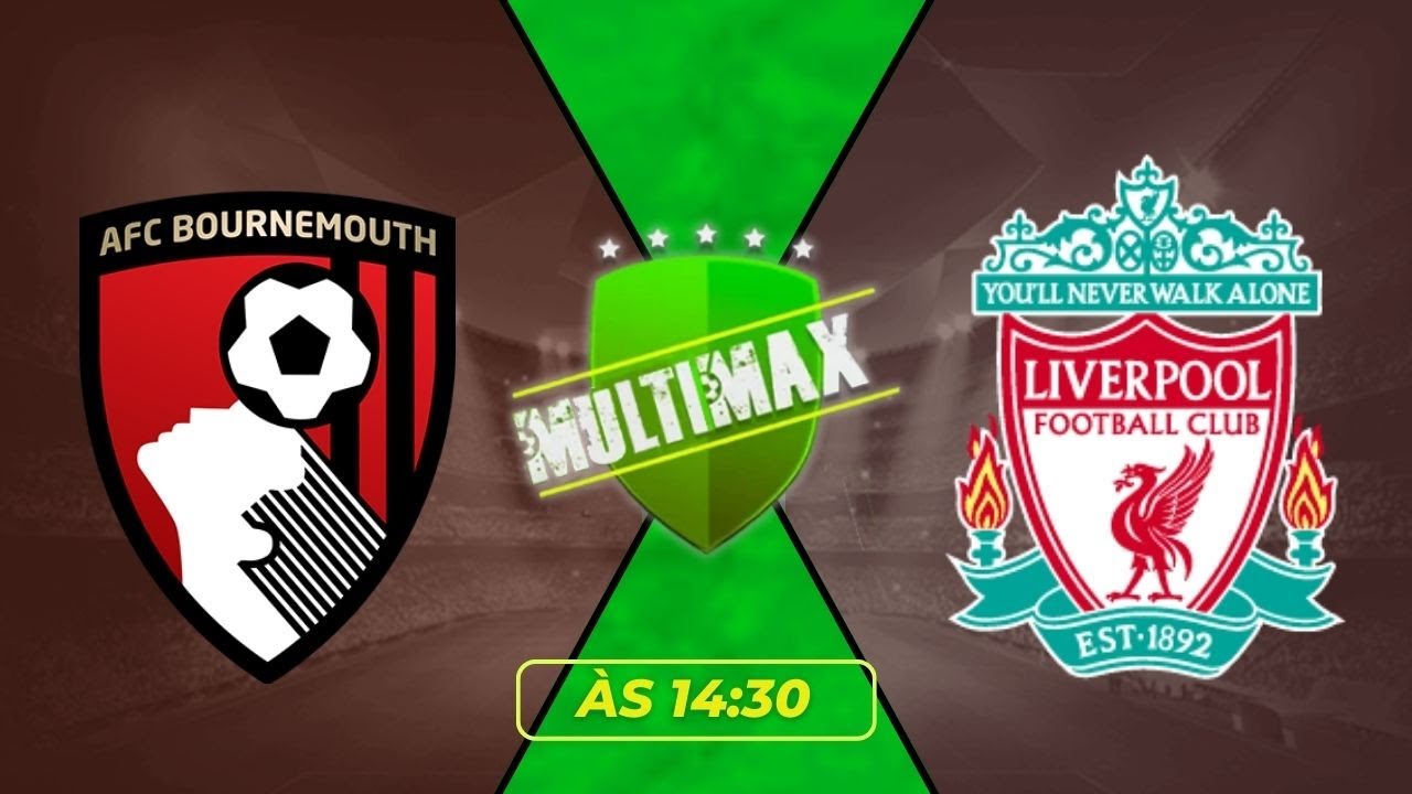 BOURNEMOUTH X LIVERPOOL | AO VIVO PREMIER LEAGUE