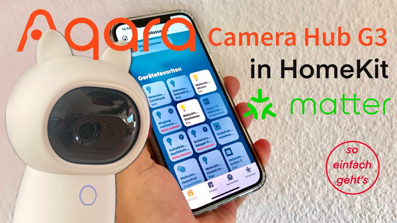 Aqara Kamera Hub G3 mit Matter in HomeKit einrichten