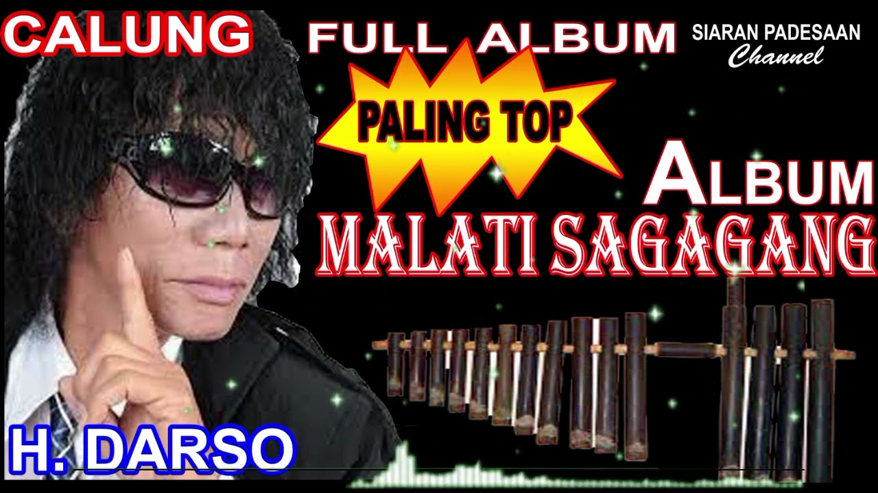 CALUNG DARSO || MALATI SAGAGANG || FULL ALBUM @siaranpadesaan08 