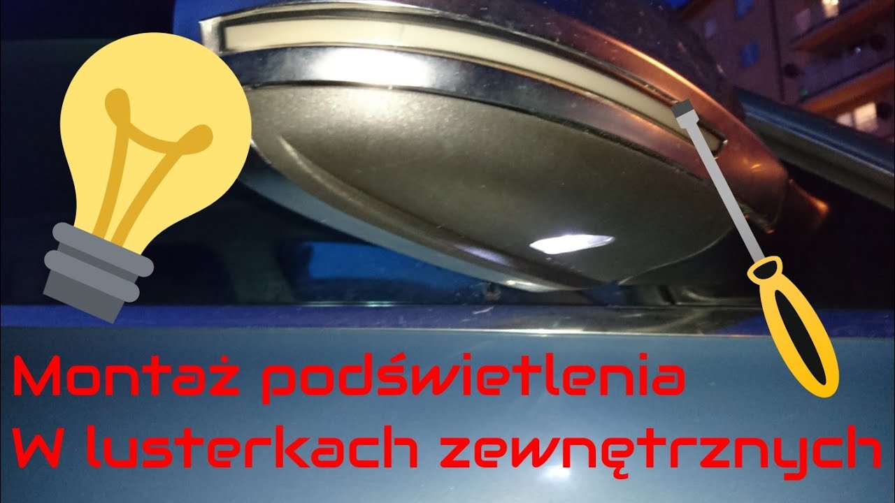 Audi A4/A5/Q5 B8 - Montaż oświetlenia zewnętrznego w lusterkach/Lighting in exterior mirrors DIY