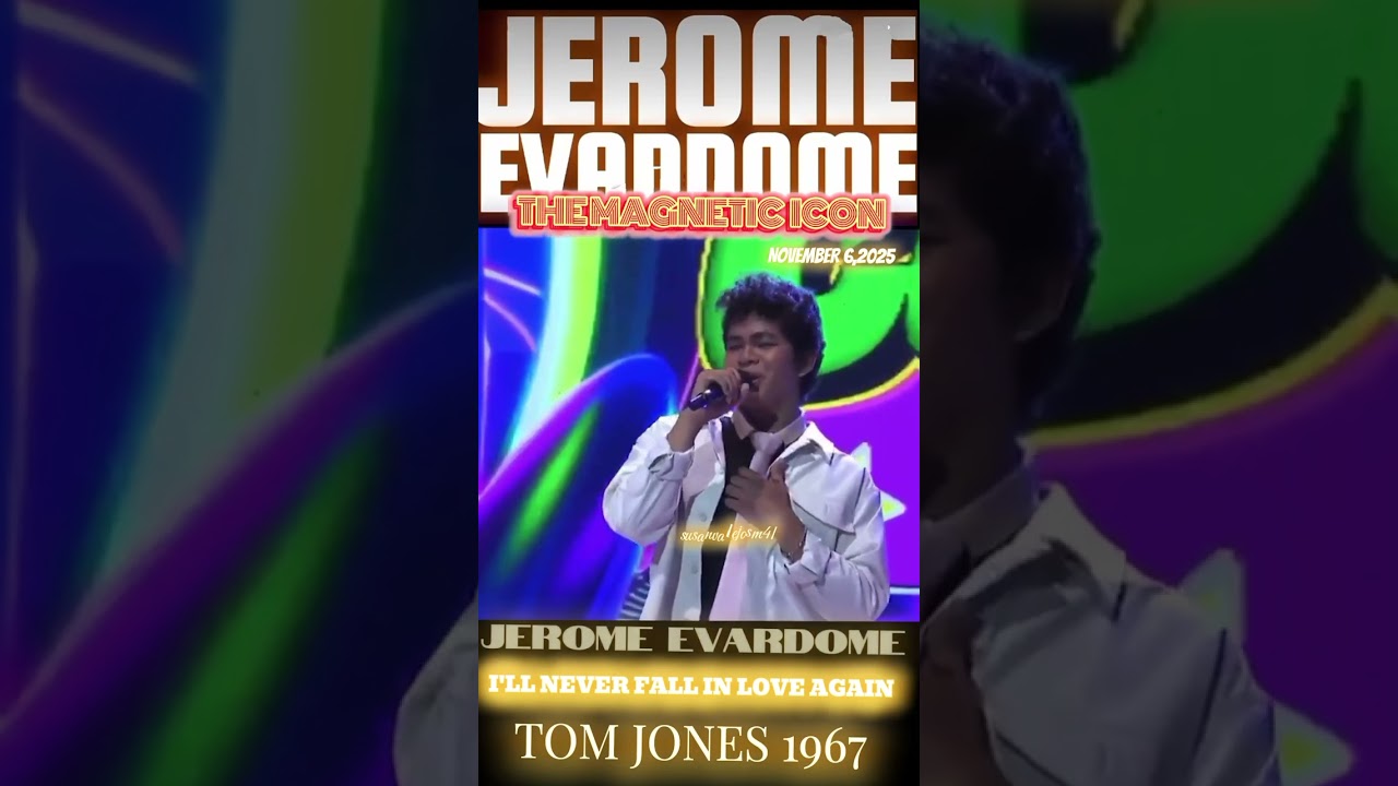 I'LL NEVER FALL IN LOVE AGAIN /All Performances JEROME EVARDOME Nov.6 @TopUpChannel @jeproxinger05 
