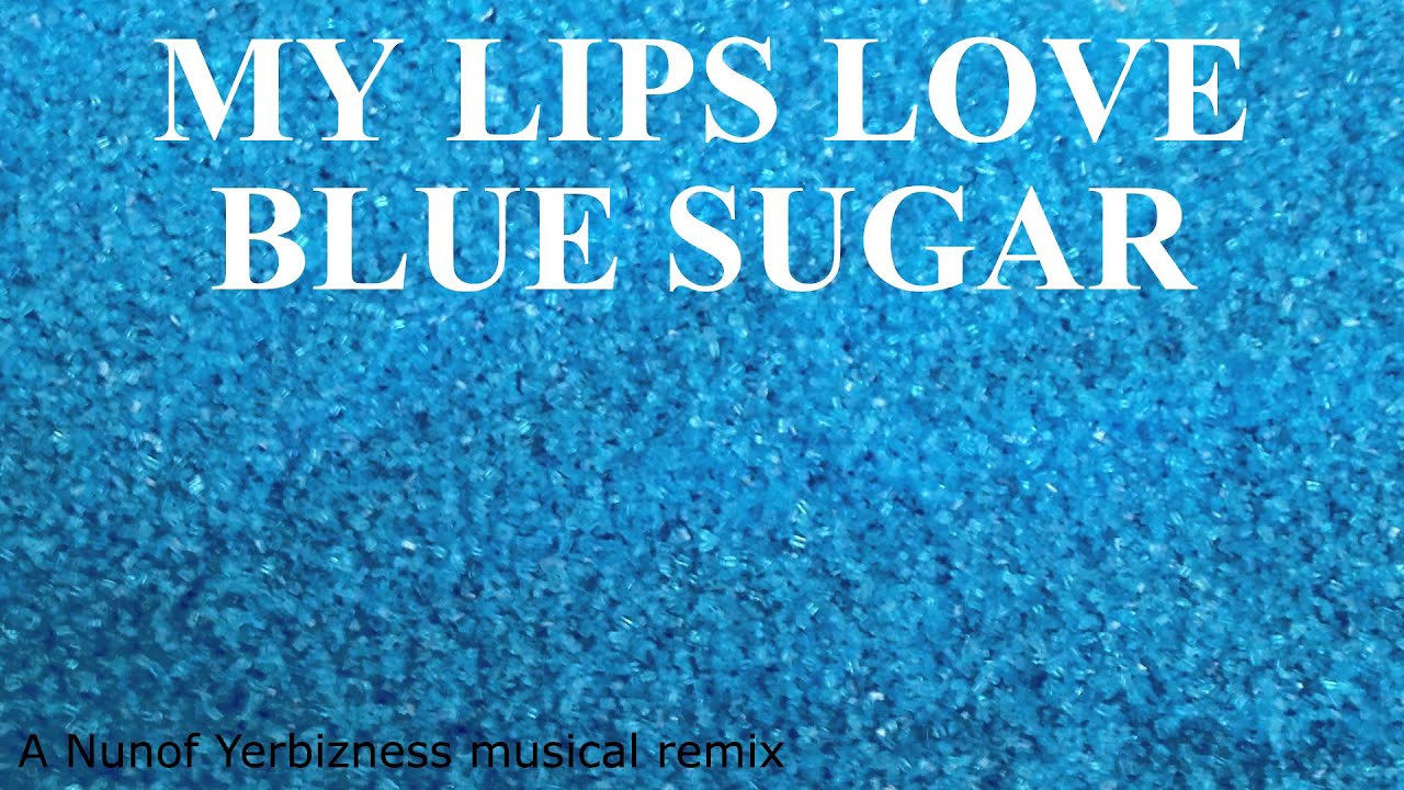 My Lips Love Blue Sugar (an Eiffel 65 and Flo Rida mashup)
