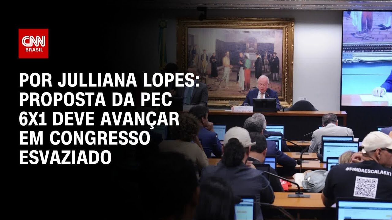 PEC 6x1: Proposta deve avan&ccedil;ar em Congresso esvaziado | HORA H