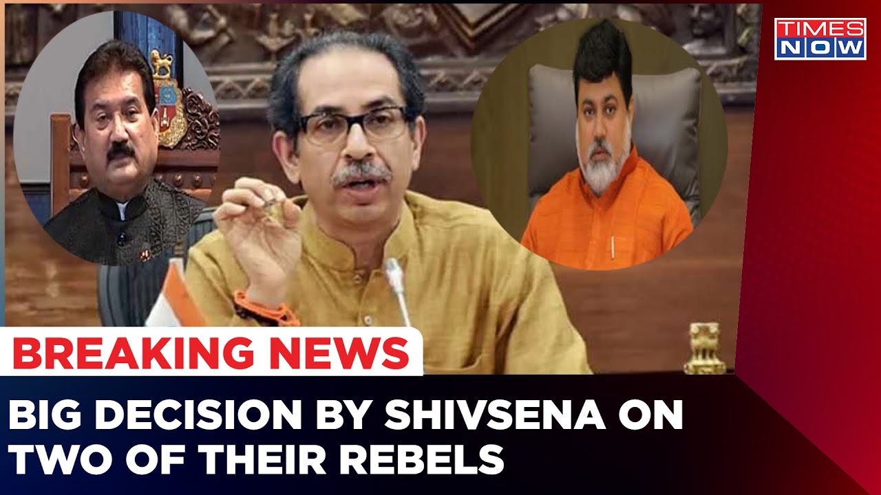 Shivsena Senior Leader Uddhav Thackeray Expels Two Shiv Sena Rebels From The Party | Latest news
