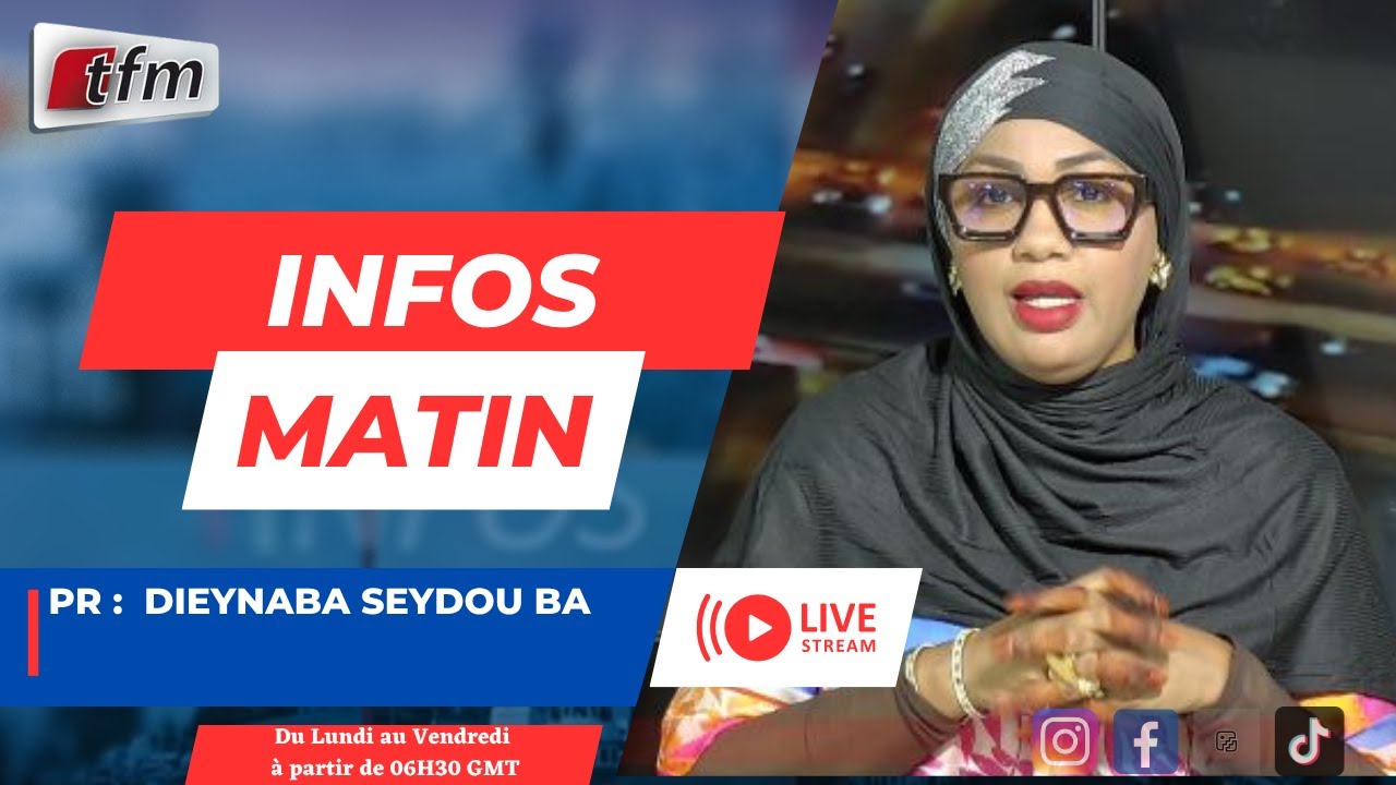 🚨 🚨 TFM LIVE :  Infos Matin - Pr : Dieynaba Seydou BA - 06  janvier 2026
